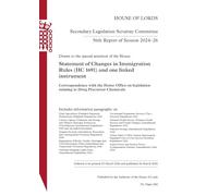 Secondary Legislation Scrutiny Committee 56th Report. Drawn to the special attention of the House: Statement of Changes in Immigration Rules (HC 1691) and one linked instrument. Correspondence HL 282