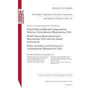 Secondary Legislation Scrutiny Committee 8th Report. Drawn to the special attention of the House: Draft Infected Blood Compensation Scheme (Amendment) Regulations 2026. Draft Nature Restoration HL 31