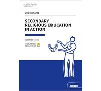 Secondary Religious Education in Action