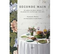 Seconde main: 32 tables de fêtes chinées & autant de recettes qui vont avec
