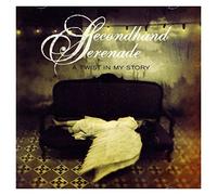 Secondhand Serenade - A Twist in My Story - New COMPACT DISC - Y99z