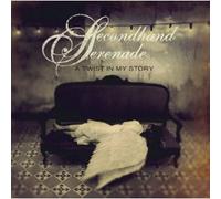 Secondhand Serenade - A Twist in My Story Repackage