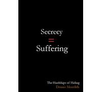 Secrecy = Suffering: The Hardships of Hiding