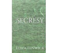 Secresy: or, Ruin on the Rock