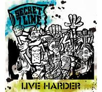 Secret 7 Line - Live Harder