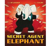 Secret Agent Elephant