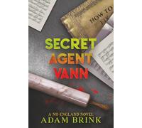 Secret Agent Vann: A Nu-England Novel (Nu-England Novels)