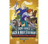 Secret Agents Jack and Max Stalwart: Book 4
