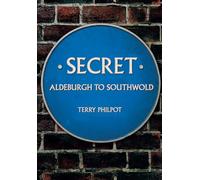 Secret Aldeburgh to Southwold