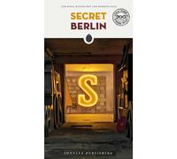 Secret Berlin Guide: A guide to the unusual and unfamiliar by Tom Wolf (English)