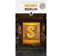 Secret Berlin Guide: A guide to the unusual and unfamiliar
