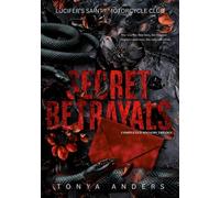 Secret Betrayals Trilogy: Dark MC & Mafia Romance | Second Chance | Romantic Suspense