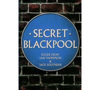 Secret Blackpool