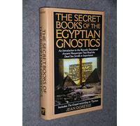 Secret Books of the Egyptian Gnostics