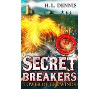 Secret Breakers: Tower of the Winds: Book 4