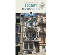 Secret Brussels: an unusual travel guide (Secret Guides)