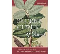 Secret Cures of Slaves