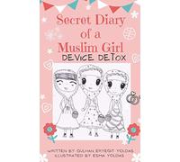 Secret Diary of a Muslim Girl: DEVICE DETOX: 1