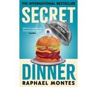 Secret Dinner : The international cannibal bestseller from the number one thriller writer in Brazil