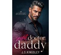 Secret Doctor Daddy: Ein Second Chance - Forced Proximity Liebesroman (Die Chester Street Milliardäre)