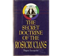 Secret Doctrine of the Rosicrucians