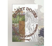 SECRET DOORS: A Coloring Book of Hidden Gardens