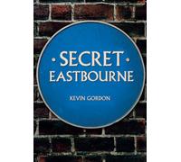 Secret Eastbourne