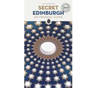 Secret Edinburgh Guidebook: 200 hidden gems and unique things to do in Edinburgh (Jonglez)