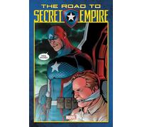 Secret Empire: Prelude: The Road to Secret Empire