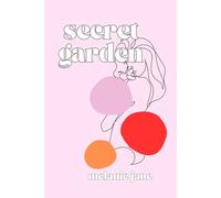 Secret Garden: A Journey Through Trauma, Truth, and Transformation.