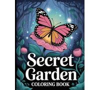 Secret Garden Coloring Book: Peaceful Bloom Designs for Adults Who Love Nature and Serenity.