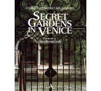 Secret Gardens in Venice