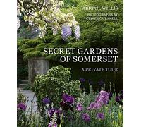 Secret Gardens of Somerset