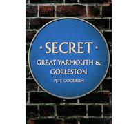 Secret Great Yarmouth & Gorleston