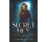 Secret Hex: 1 (Harmon Hill Mystery)