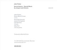 John Potter - Secret History: Sacred Music By Josquin And Victoria
