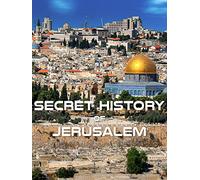 Secret History of Jerusalem
