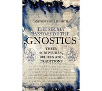 Secret History of the Gnostics
