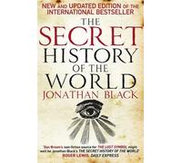 The Secret History of the World, Jonathan Black,