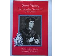 Secret History: The Truth about Richard III & the Princes