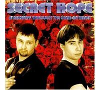 Secret Hope - A Journey Through the Land of