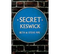 Secret Keswick