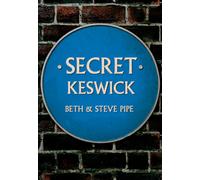Secret Keswick