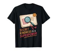 Secret Kindness is A Superpower Funny Positive Agent T-Shirt