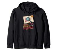 Secret Kindness Is A Superpower Funny Positive Agent Zip Hoodie