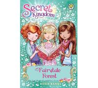 Secret Kingdom: Fairytale Forest: Book 11
