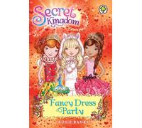 Secret Kingdom: Fancy Dress Party : Book 17