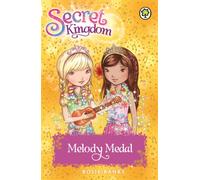Melody Medal: Book 28 (Secret Kingdom)