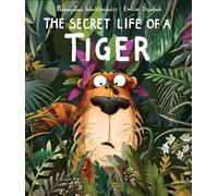 Secret Life of a Tiger