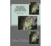 Secret London Churches